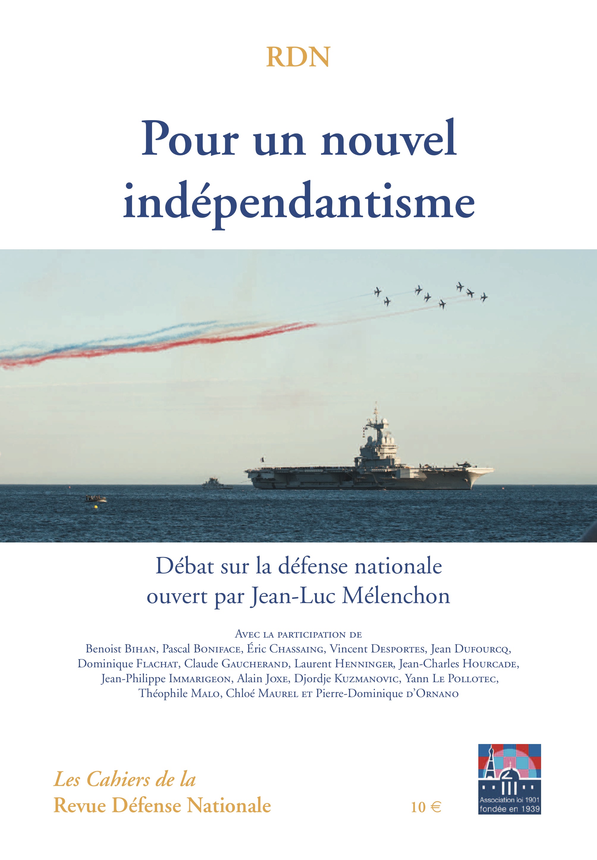 Pour un nouvel indépendantisme - Débat sur la défense nationale ouvert par Jean-Luc Mélenchon